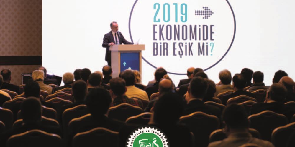 ‘‘2019 Ekonomide bir eşik mi? konulu konferans
